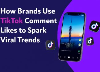 How Brands Use TikTok Comment Likes to Spark Viral Trends