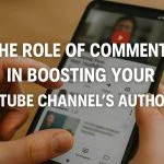 The Role of Comments in Boosting Your YouTube Channel’s Authority