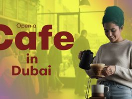 Opening a Cafe in Dubai