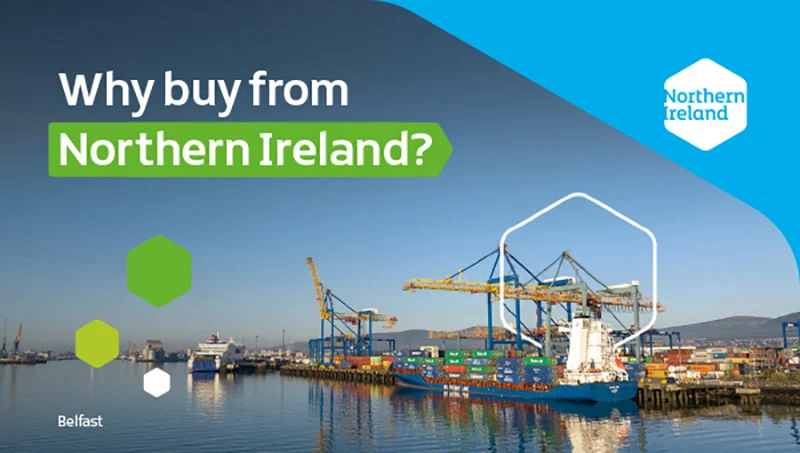 Why Global Buyers Choose Northern Ireland