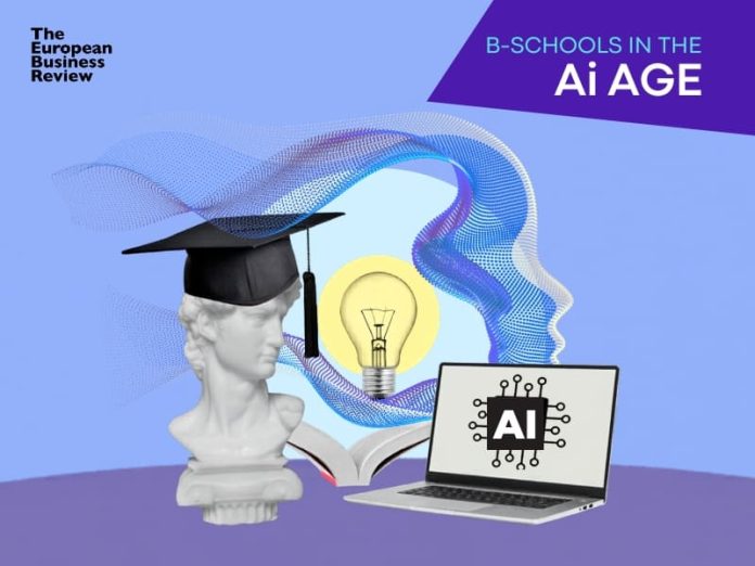 Business Schools in the Age of AI