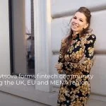 Alona Shevtsova Forms Fintech Community Connecting the UK, EU and MENA Region