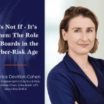 The Better Boards Podcast Series: It’s Not If, It’s When – The Strategic Role of Boards in the Cyber Risk Age Beatrice on It’s Not If, It’s When: The Strategic Role of Boards in the Cyber Risk Age