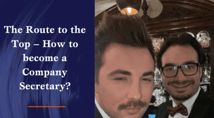 The Route to the Top - How to Become a Company Secretary