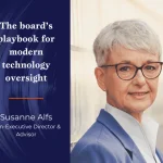 The Board’s Playbook for Modern Technology Oversight