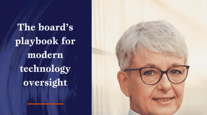 The Board’s Playbook for Modern Technology Oversight