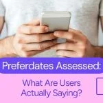 Preferdates Assessed: What Are Users Actually Saying? Preferdates Review: User Feedback, Safety, Features