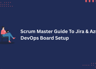Scrum Master Guide To Jira & Azure DevOps Board Setup Scrum Master Jira & Azure DevOps