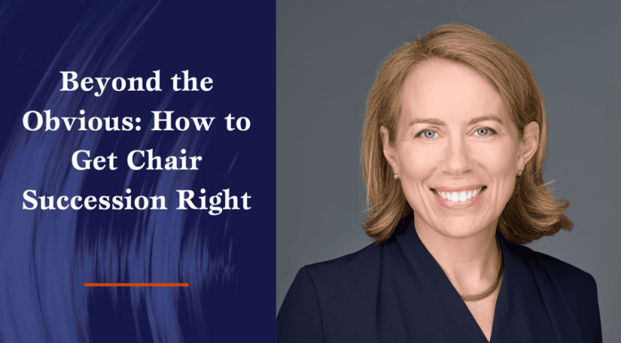 The Better Boards Podcast Series: Beyond the Obvious – How to Get Chair Succession Right Beyond the Obvious - How to Get Chair Succession Right