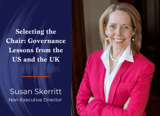 Selecting the Chair - Governance Lessons from the US and the UK